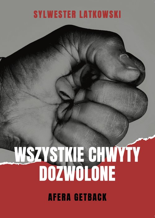 Image of Wszystkie chwyty dozwolone Afera GetBack