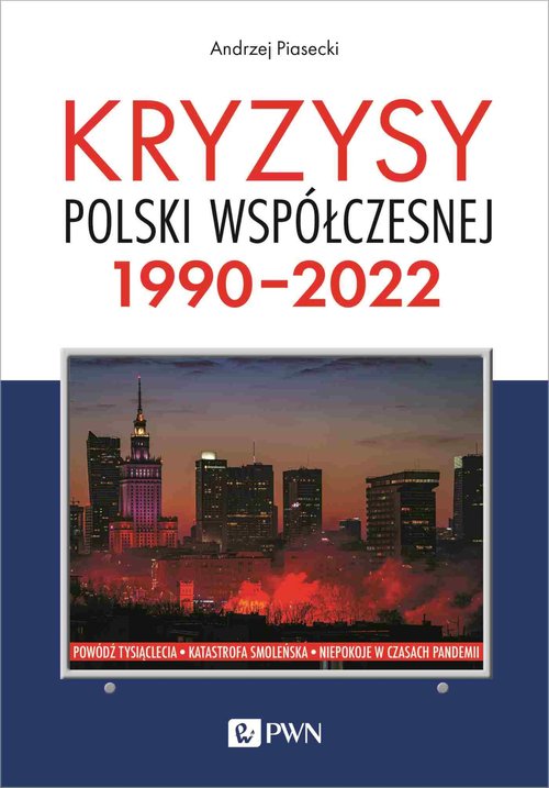 Image of Kryzysy Polski współczesnej. 1990-2022