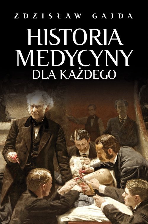 Image of Historia medycyny dla każdego wyd. 2022