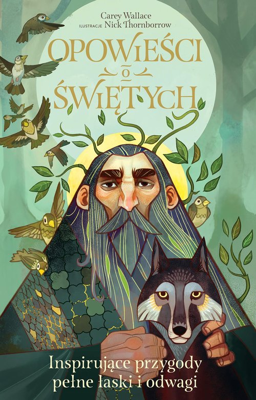 Image of Opowieści o świętych Inspirujące przygody pełne łaski i odwagi