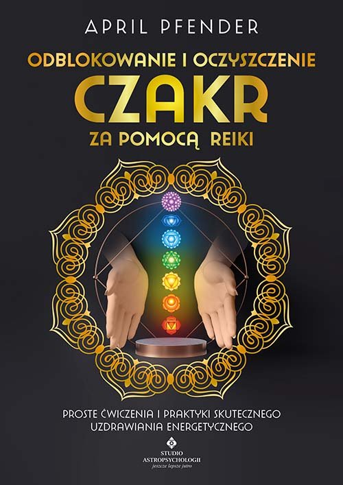 Image of Odblokowanie i oczyszczenie czakr za pomocą Reiki