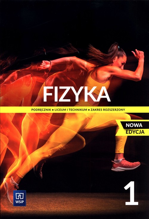 Image of Fizyka 1 Podręcznik Zakres rozszerzony Szkoła ponadpodstawowa