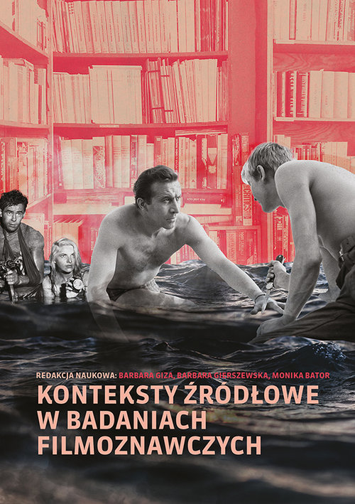 Image of Konteksty źródłowe w badaniach filmoznawczych