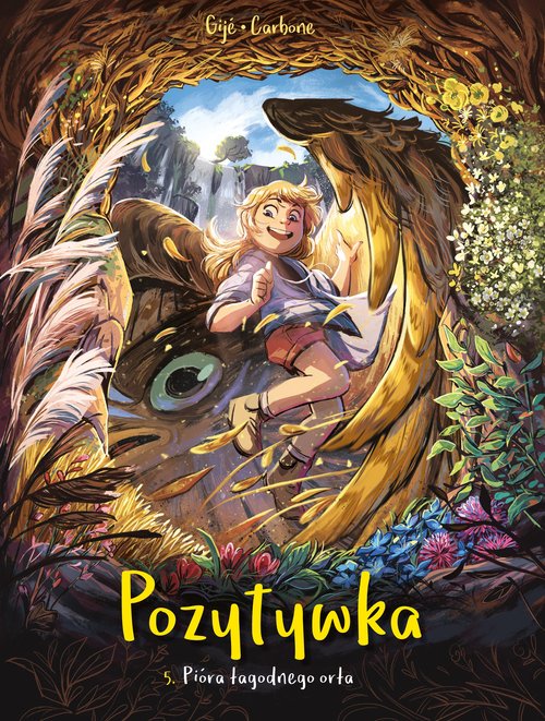 Image of Pozytywka. Pióra łagodnego orła. Tom 5