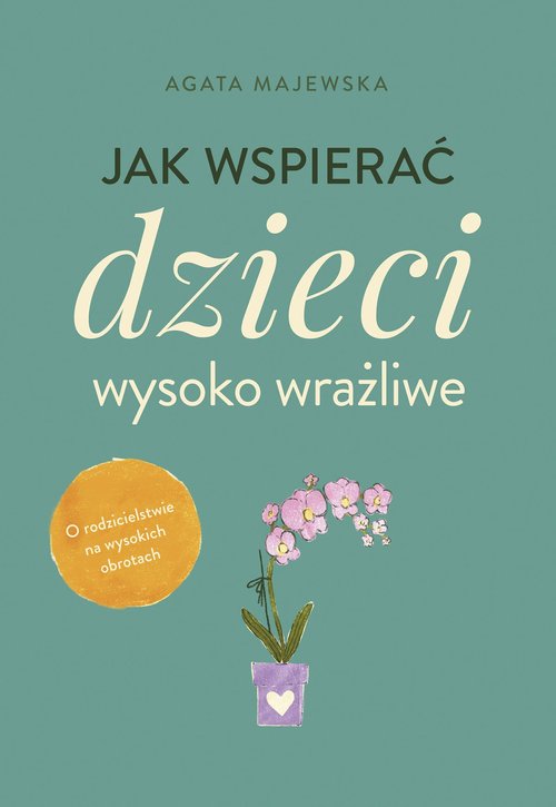 Image of Jak wspierać dzieci wysoko wrażliwe