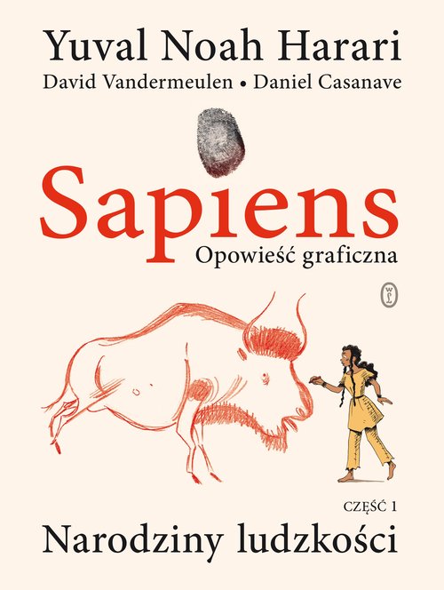 Image of Sapiens. Opowieść graficzna Narodziny ludzkości. Tom 1
