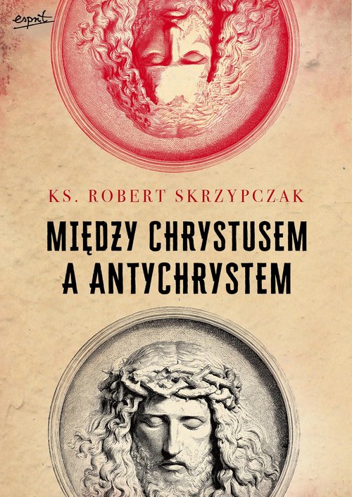 Image of Między Chrystusem a Antychrystem