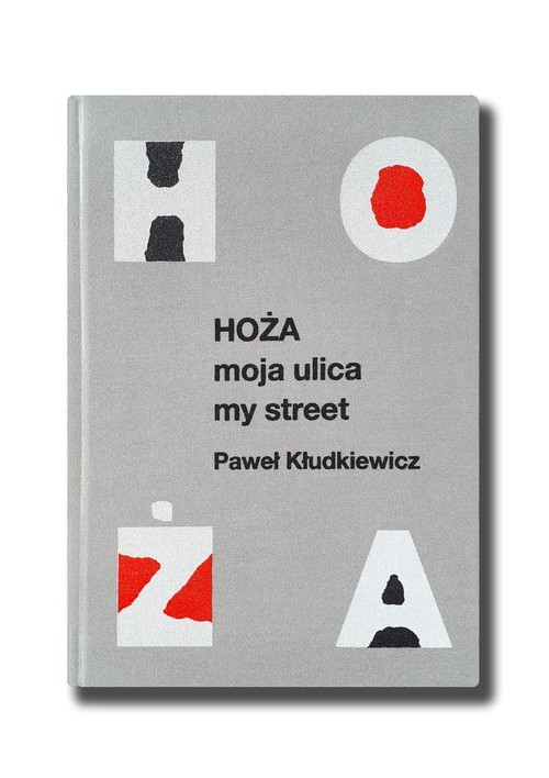 Image of Hoża Moja ulica My street