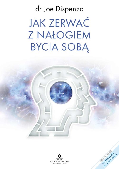Image of Jak zerwać z nałogiem bycia sobą