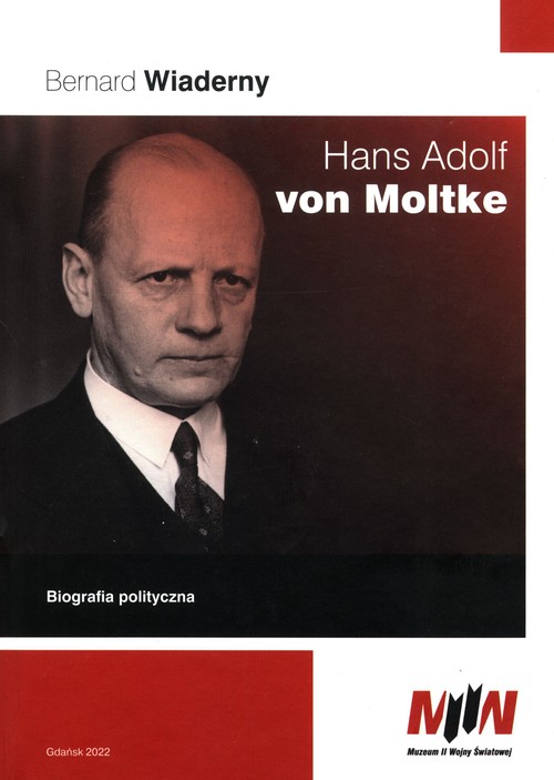 Image of Hans Adolf von Moltke Biografia polityczna