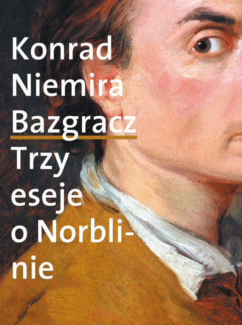 Image of Bazgracz Trzy eseje o Norblinie