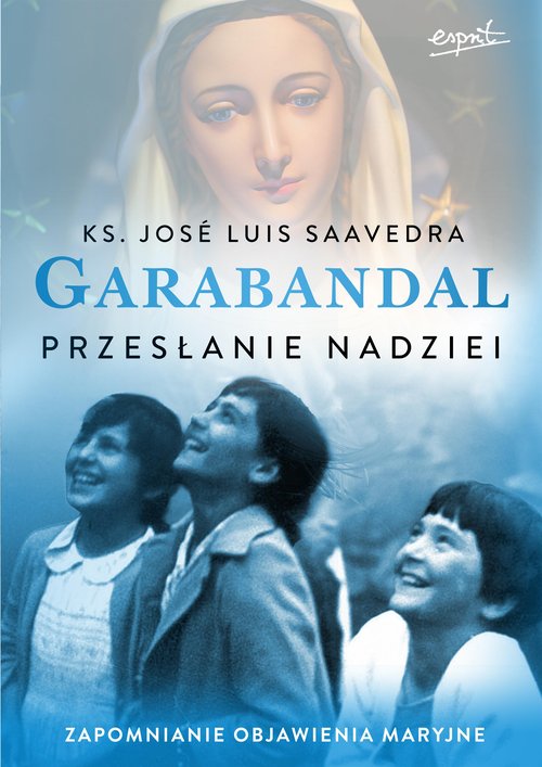 Image of Garabandal Przesłanie nadziei