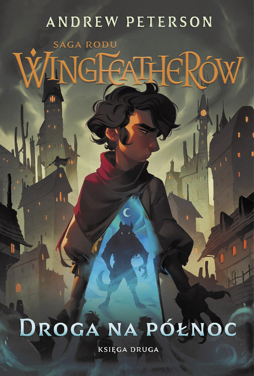 Image of Droga na Północ Saga rodu Wingfeatherów Księga 2