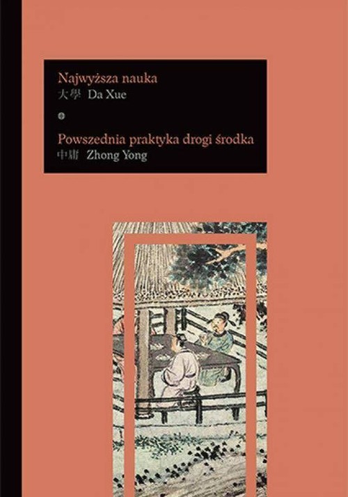 Image of Da Xue Najwyższa nauka Zhong Yong Powszednia praktyka drogi środka