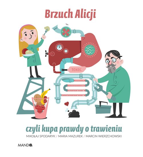 Image of Brzuch Alicji czyli kupa prawdy o trawieniu