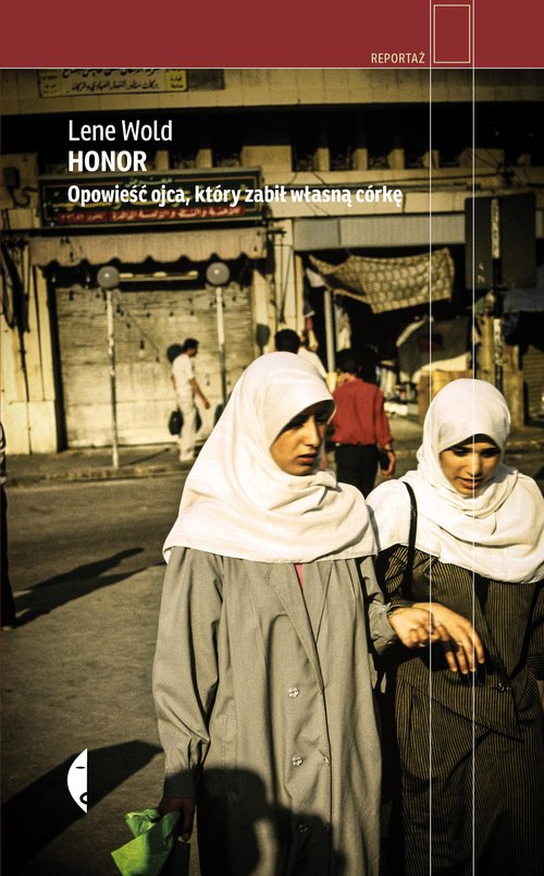 Image of Honor Opowieść ojca, który zabił własną córkę