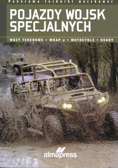 Image of Pojazdy wojsk specjalnych Wozy terenowe • MRAP-y • Motocykle • Quady