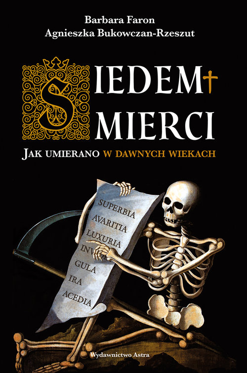 Image of Siedem śmierci. Jak umierano w dawnych wiekach
