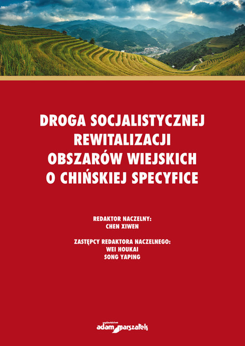 Image of Droga socjalistycznej rewitalizacji obszarów wiejskich o chińskiej specyfice