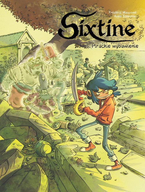 Image of Sixtine Pirackie wybawienie Tom 3