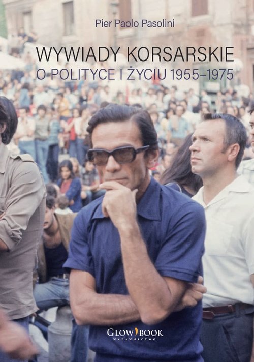Image of Wywiady korsarskie o polityce i życiu. 1955-1975