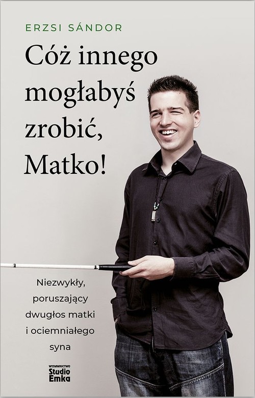 Image of Cóż innego mogłabyś zrobić, Matko!