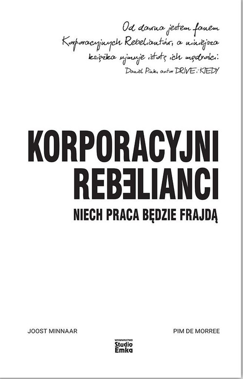 Image of Korporacyjni rebelianci Niech praca będzie frajdą