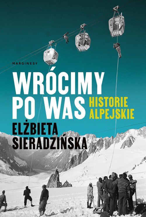 Image of Wrócimy po was Historie alpejskie