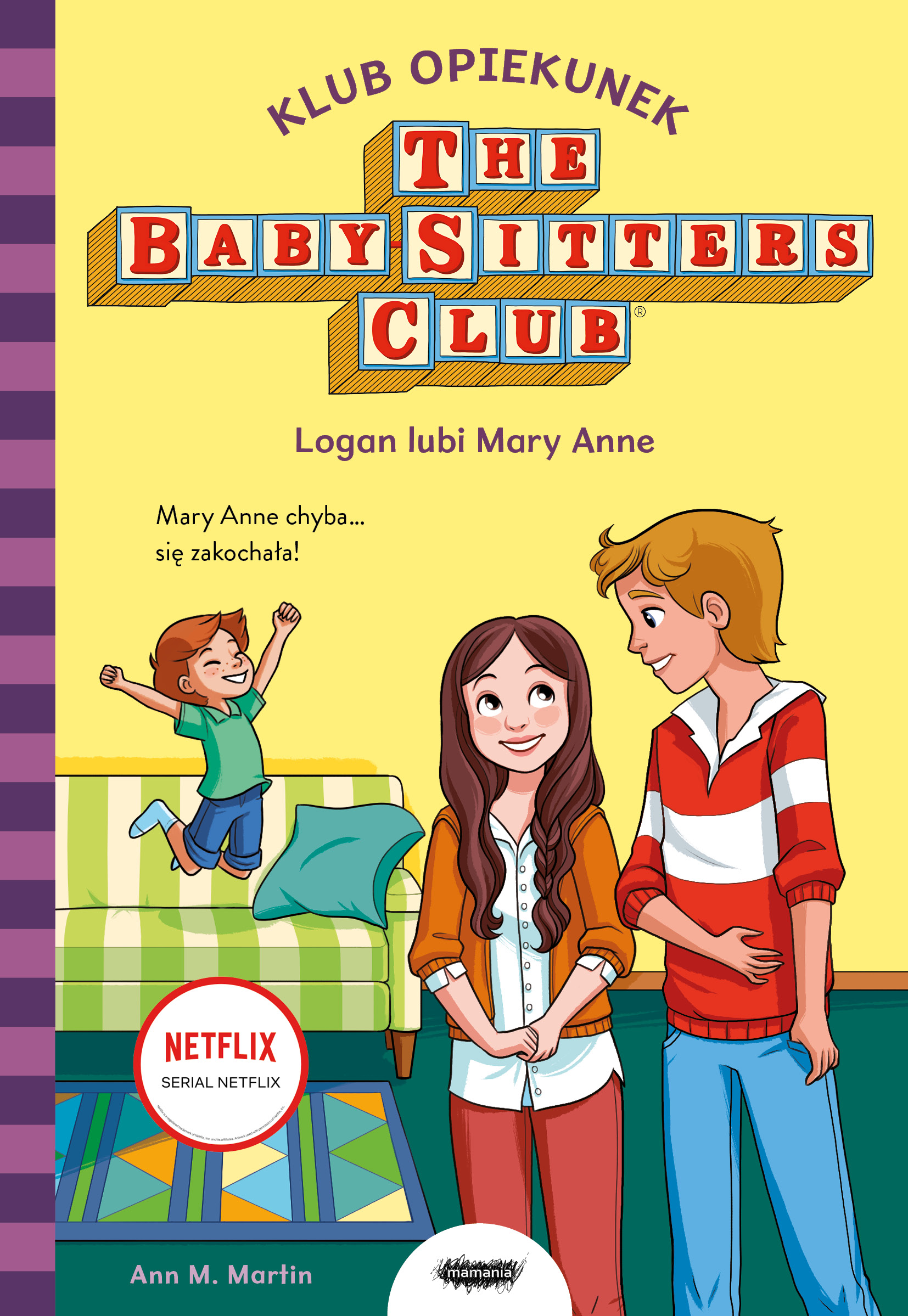 Image of Klub Opiekunek. Logan lubi Mary Anne