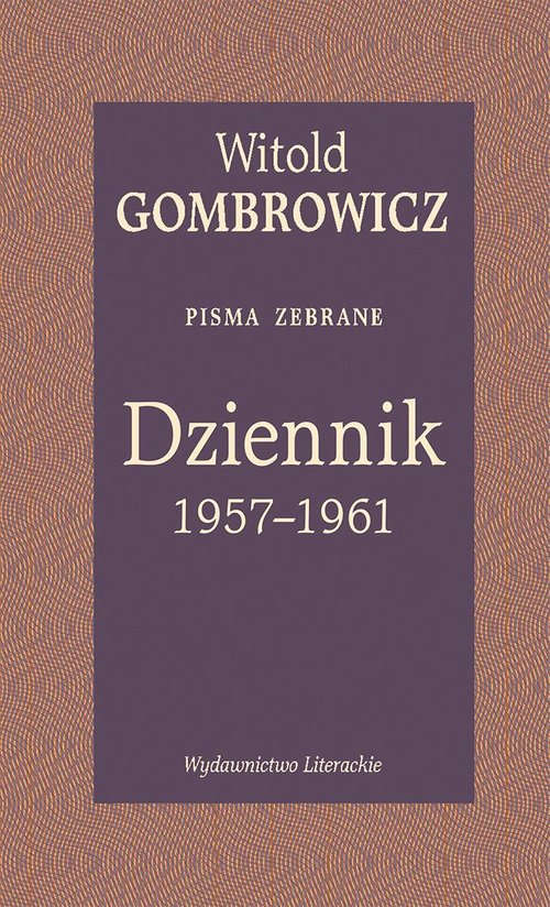 Image of Dziennik 1957-1961 Pisma zebrane