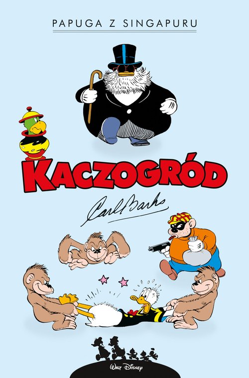 Image of Kaczogród Carl Barks Papuga z Singapuru i inne historie z lat 1945-1946