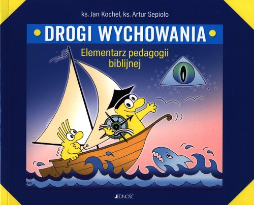 Image of Drogi wychowania. Elementarz pedagogii biblijnej