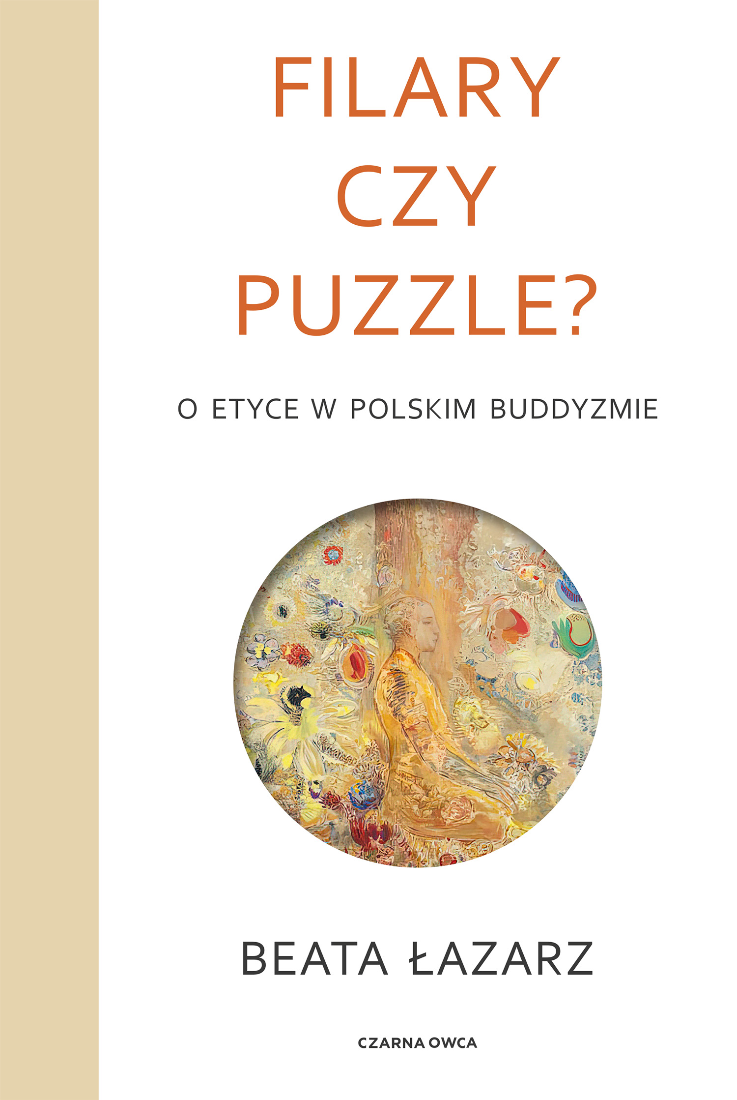 Image of Filary czy puzzle? O etyce w polskim buddyzmie