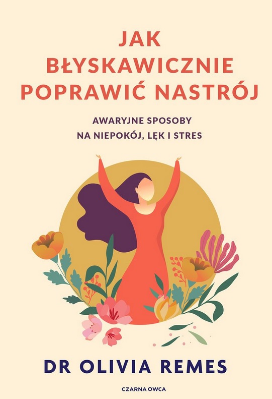 Image of Jak błyskawicznie poprawić nastrój. Awaryjne sposoby na niepokój, lęk i stres