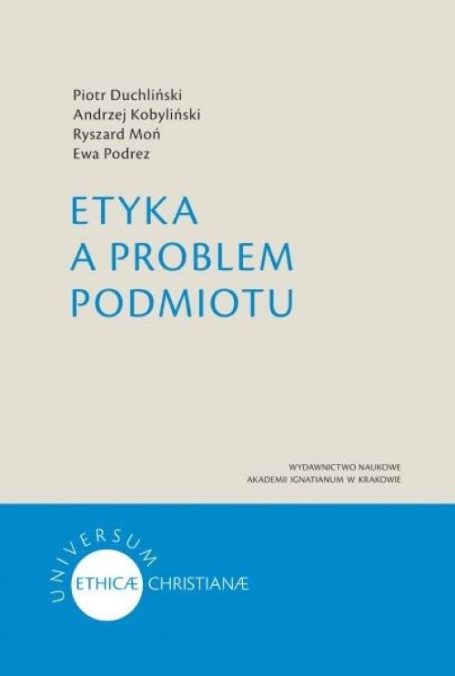 Image of Etyka a problem podmiotu