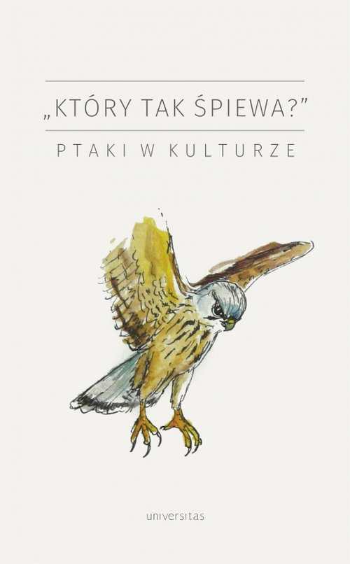 Image of "Który tak śpiewa?" Ptaki w kulturze