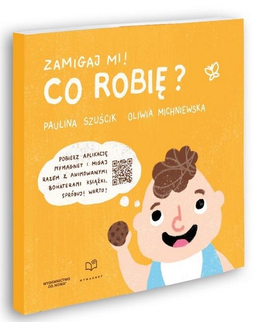 Image of Zamigaj mi. Co robię