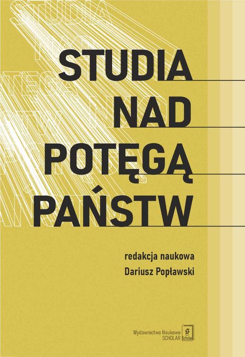 Image of Studia nad potęgą państw Księga dedykowana Profesorowi Mirosławowi Sułkowi