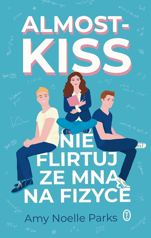 Image of Almost Kiss. Nie flirtuj ze mną na fizyce