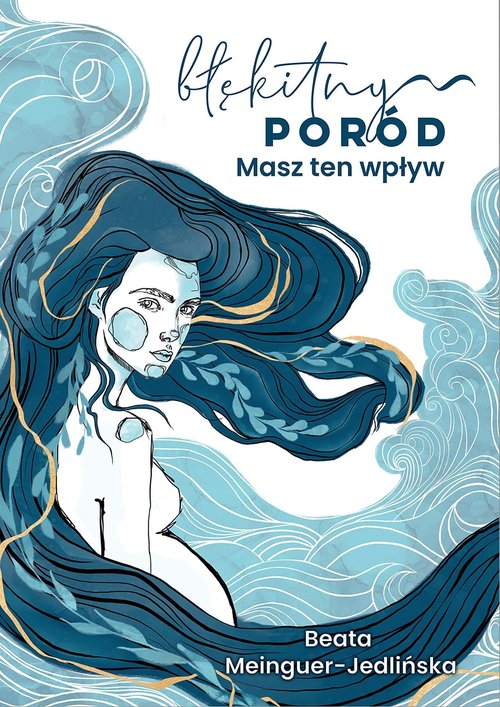 Image of Błękitny Poród Masz ten wpływ