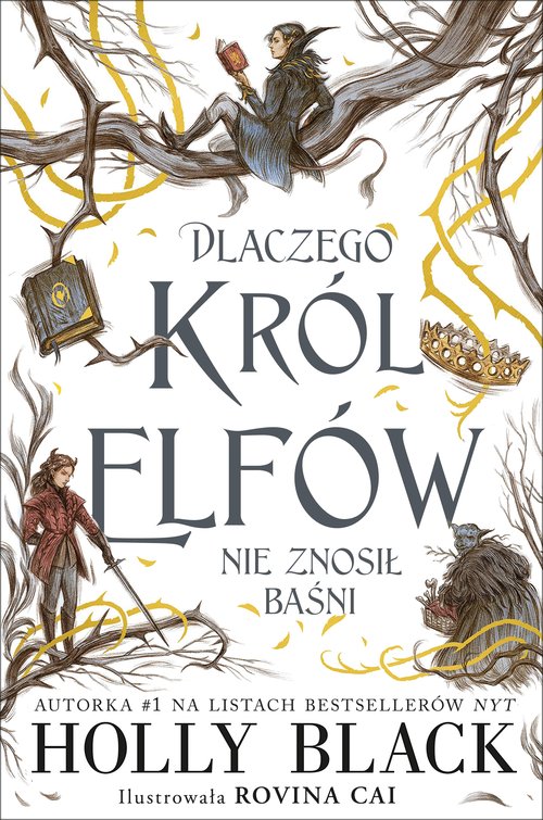 Image of Dlaczego król elfów nie znosił baśni