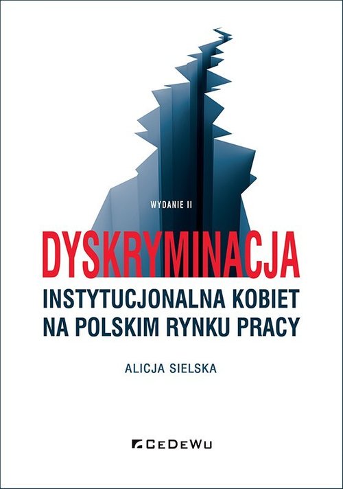 Image of Dyskryminacja instytucjonalna kobiet na polskim rynku pracy