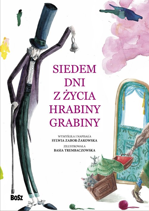 Image of Siedem dni z życia Hrabiny Grabiny