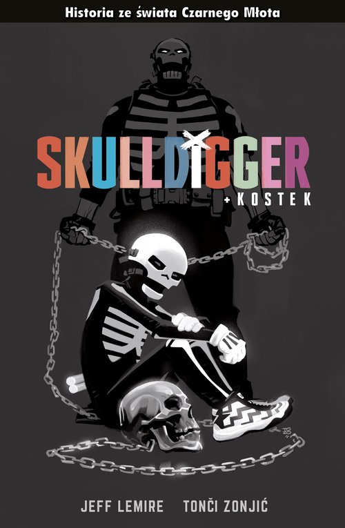 Image of Czarny Młot. Skulldigger i Kostek