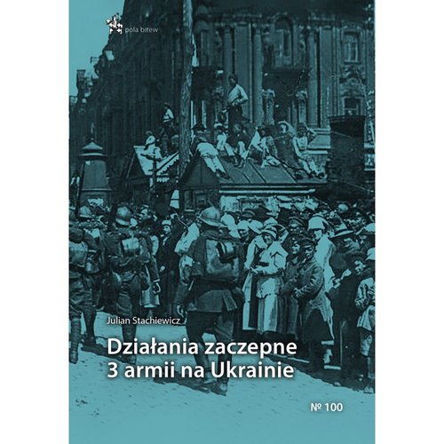 Image of Działania zaczepne 3 armii na Ukrainie