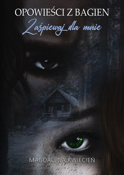 Image of Opowieści z Bagien Zaśpiewaj dla mnie