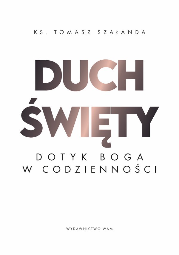 Image of Duch Święty. Dotyk Boga w codzienności