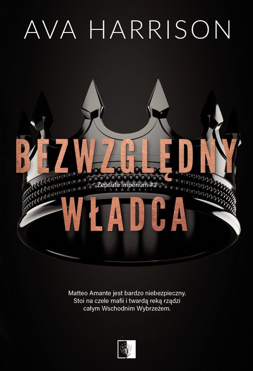 Image of Bezwzględny władca Zepsute imperium #3