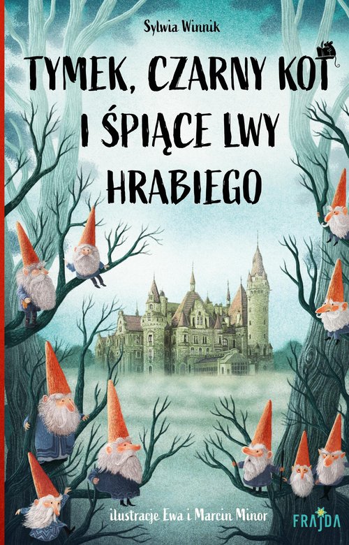 Image of Tymek, Czarny Kot i śpiące lwy hrabiego