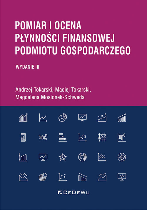 Image of Pomiar i ocena płynności finansowej podmiotu gospodarczego